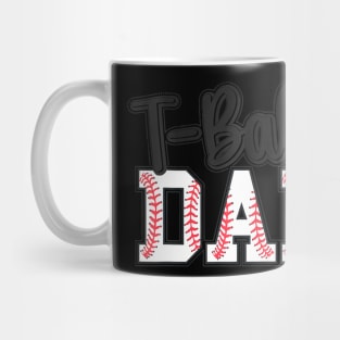 T-ball Dad Cute Groovy Loud  And Proud Dad Father's Day Mug